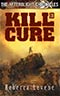 Kill or Cure